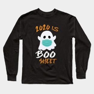 2020 is Boo Sheet, Funny Halloween Long Sleeve T-Shirt